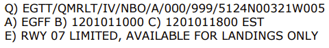Screenshot of a NOTAM message stating RWY 07 at EGFF is limited and available for landings only, effective 10 Jan 2012, 11:00 to 18:00 EST.